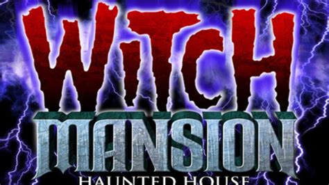 Wjtch mansion haunted house
